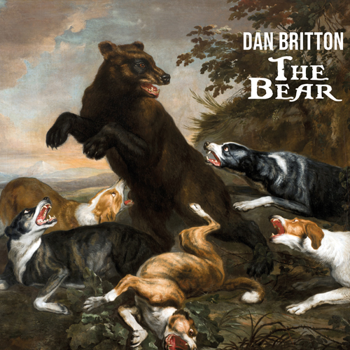 Dan Britton - The Bear