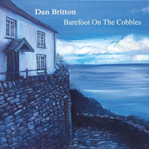 Dan Britton EP barefoot On The Cobbles