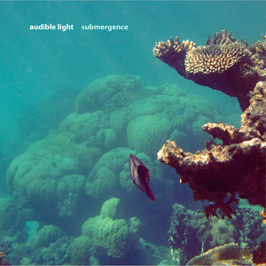 Audible Light - Submergence