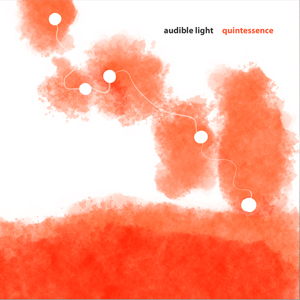 Audible Light - Quintessence