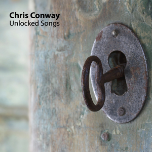 Chris Conway Unlocked Songs