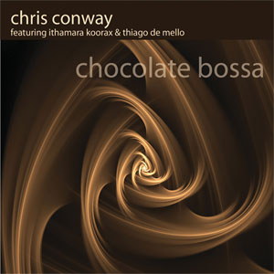 chris conway chocolate bossa cd
