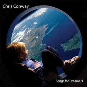 Chris conway Songs for dreamers