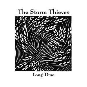 The Storm thieves Long Time