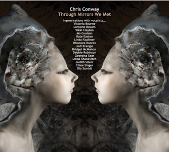 Chris Conway Through Mirrors We Met