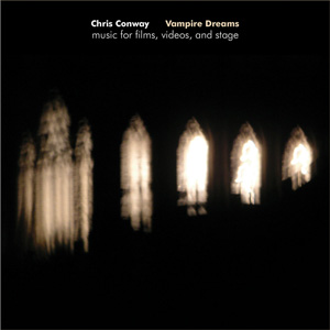 Chris Conway - Vampire Dreams CD