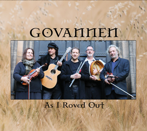 Govannen - As I Roved Out